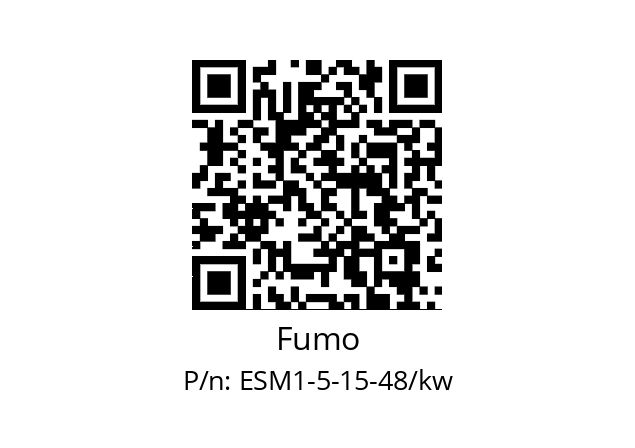   Fumo ESM1-5-15-48/kw