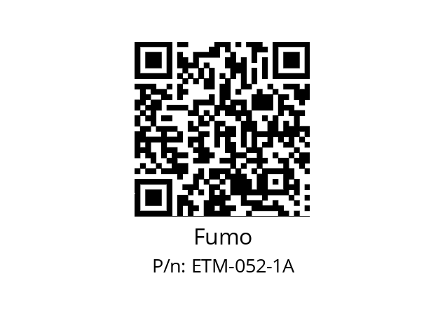   Fumo ETM-052-1A