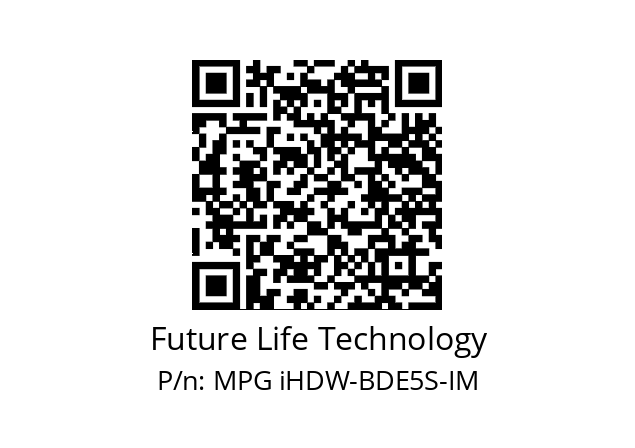   Future Life Technology MPG iHDW-BDE5S-IM