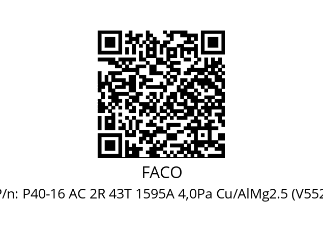   FACO P40-16 AC 2R 43T 1595A 4,0Pa Cu/AlMg2.5 (V552)