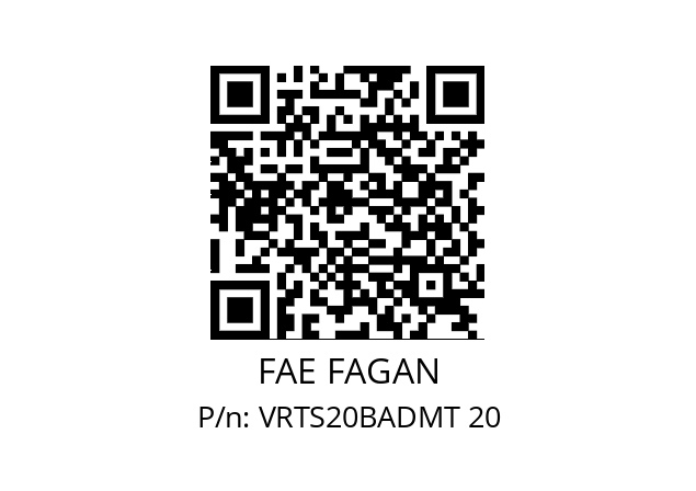   FAE FAGAN VRTS20BADMT 20