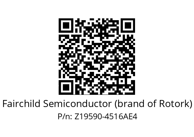   Fairchild Semiconductor (brand of Rotork) Z19590-4516AE4