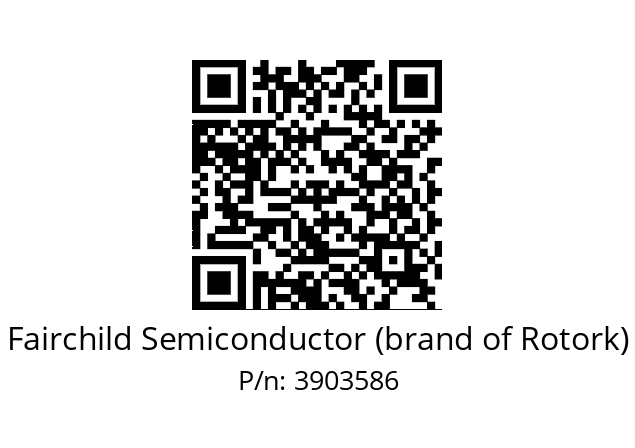   Fairchild Semiconductor (brand of Rotork) 3903586