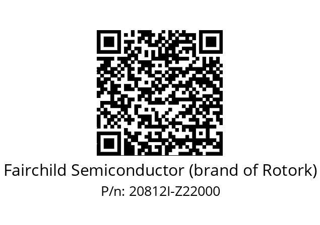   Fairchild Semiconductor (brand of Rotork) 20812I-Z22000