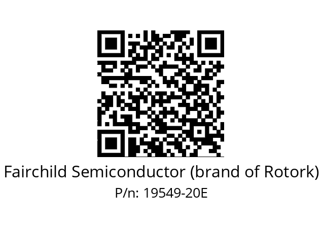   Fairchild Semiconductor (brand of Rotork) 19549-20Е