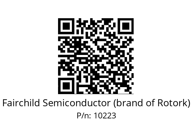   Fairchild Semiconductor (brand of Rotork) 10223