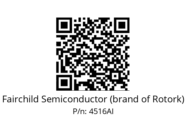   Fairchild Semiconductor (brand of Rotork) 4516AI