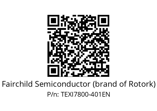   Fairchild Semiconductor (brand of Rotork) TEXI7800-401EN