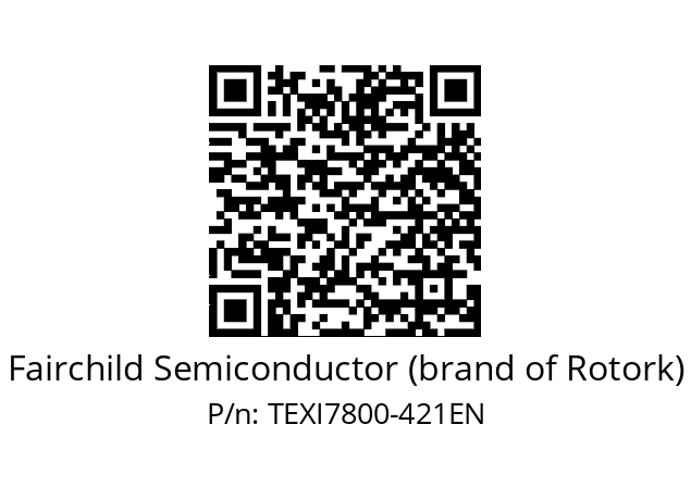   Fairchild Semiconductor (brand of Rotork) TEXI7800-421EN