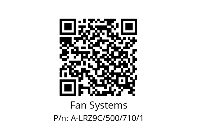   Fan Systems A-LRZ9C/500/710/1