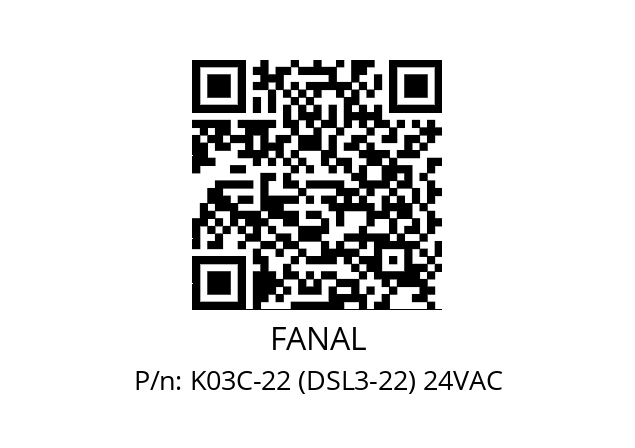   FANAL K03C-22 (DSL3-22) 24VAC