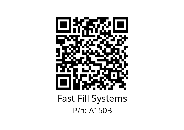   Fast Fill Systems A150B