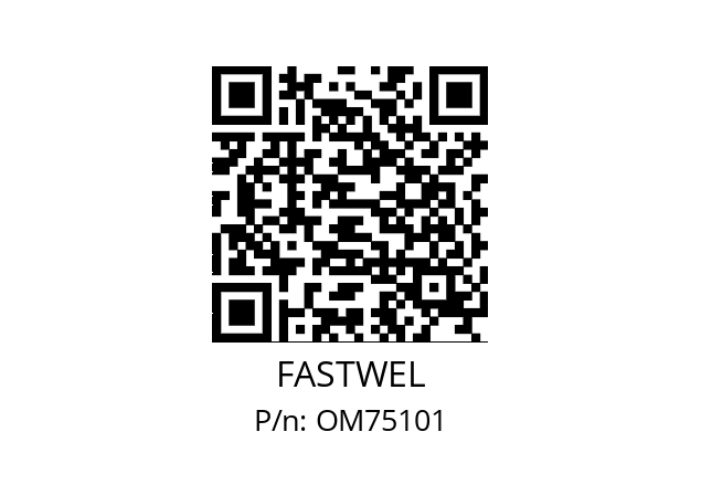   FASTWEL OM75101