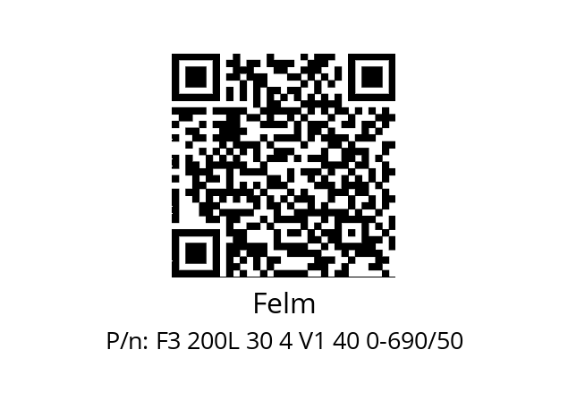   Felm F3 200L 30 4 V1 40 0-690/50