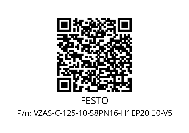   FESTO VZAS-C-125-10-S8PN16-H1EP20 ↵0-V5