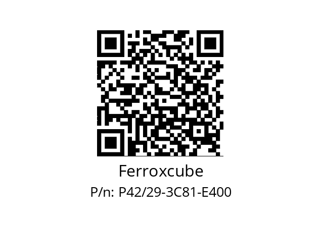   Ferroxcube P42/29-3C81-E400