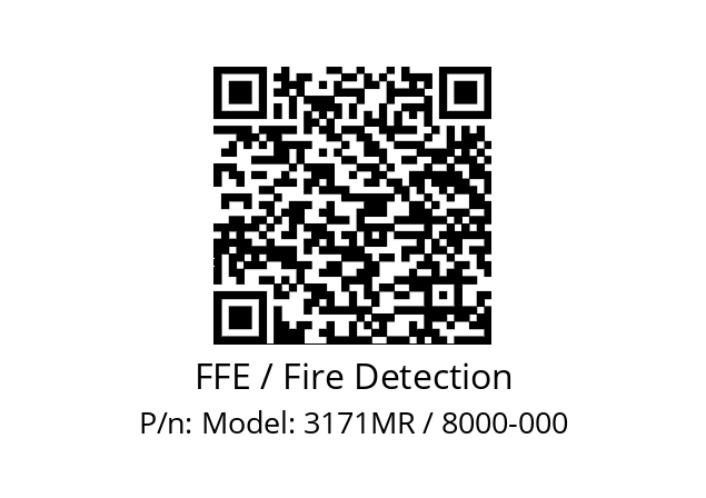   FFE / Fire Detection Model: 3171MR / 8000-000