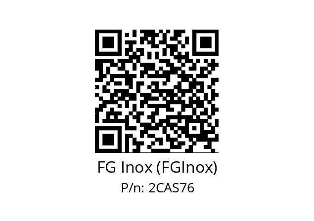   FG Inox (FGInox) 2CAS76