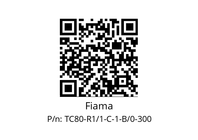   Fiama TC80-R1/1-C-1-B/0-300