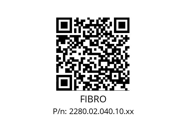   FIBRO 2280.02.040.10.xx