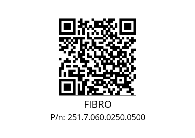   FIBRO 251.7.060.0250.0500