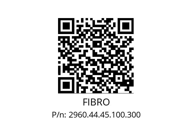   FIBRO 2960.44.45.100.300