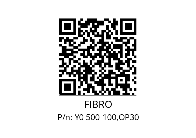   FIBRO Y0 500-100,OP30