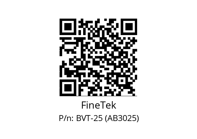   FineTek BVT-25 (AB3025)