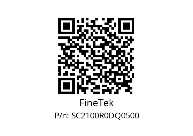   FineTek SC2100R0DQ0500