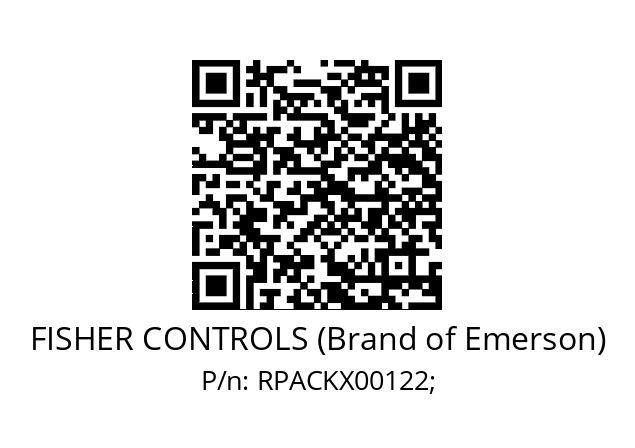   FISHER CONTROLS (Brand of Emerson) RPACKX00122;