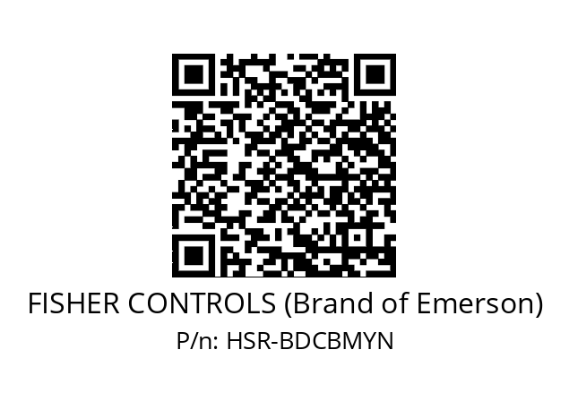   FISHER CONTROLS (Brand of Emerson) HSR-BDCBMYN