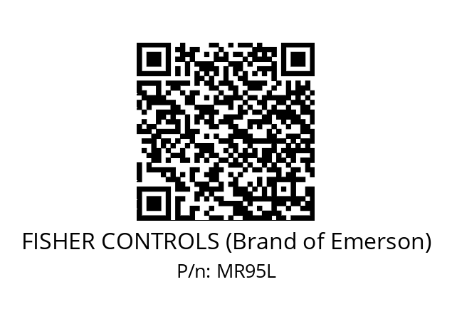   FISHER CONTROLS (Brand of Emerson) MR95L