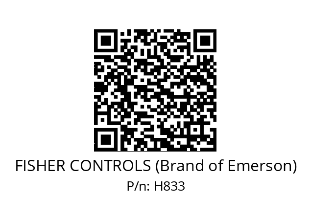   FISHER CONTROLS (Brand of Emerson) H833