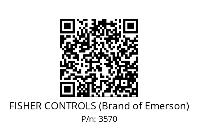   FISHER CONTROLS (Brand of Emerson) 3570