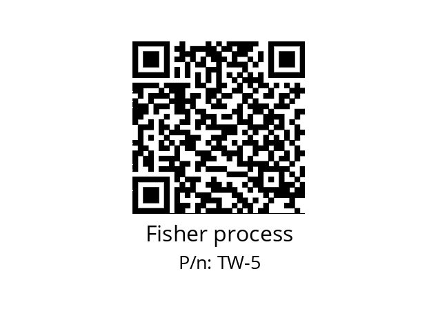   Fisher process TW-5