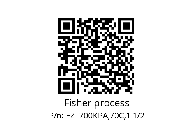   Fisher process EZ  700KPA,70C,1 1/2