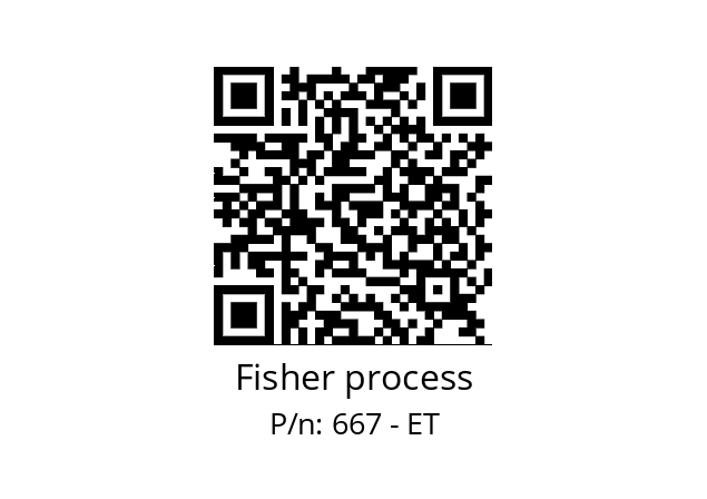   Fisher process 667 - ET