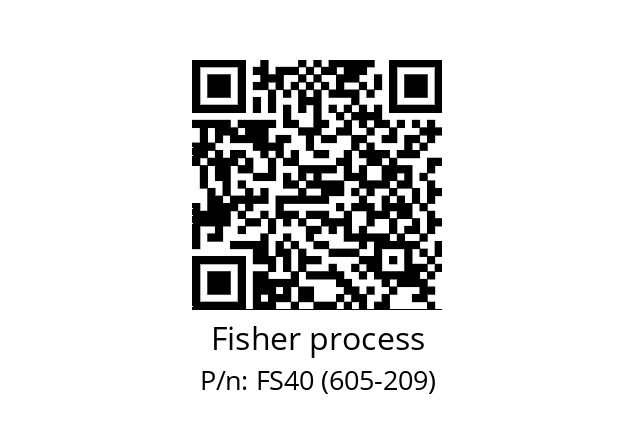   Fisher process FS40 (605-209)