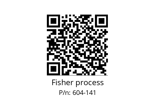   Fisher process 604-141