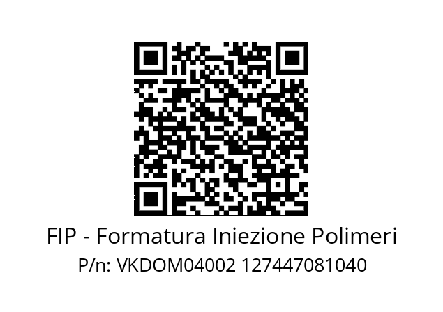   FIP - Formatura Iniezione Polimeri VKDOM04002 127447081040