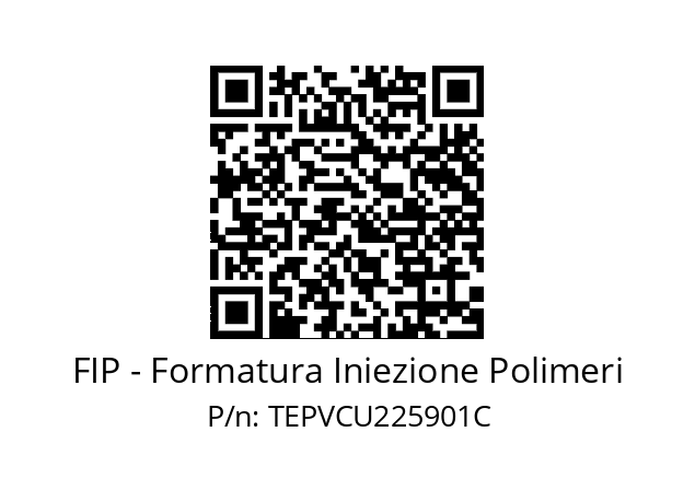   FIP - Formatura Iniezione Polimeri TEPVCU225901C