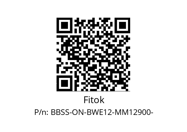   Fitok BBSS-ON-BWE12-MM12900-