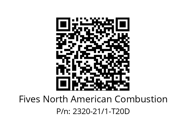   Fives North American Combustion 2320-21/1-T20D