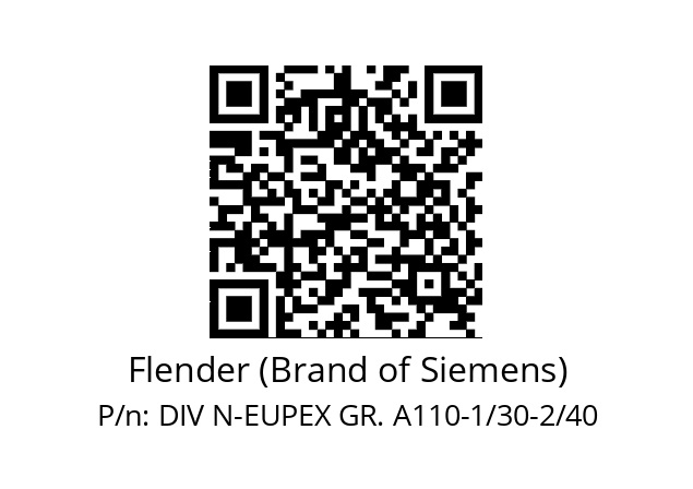   Flender (Brand of Siemens) DIV N-EUPEX GR. A110-1/30-2/40