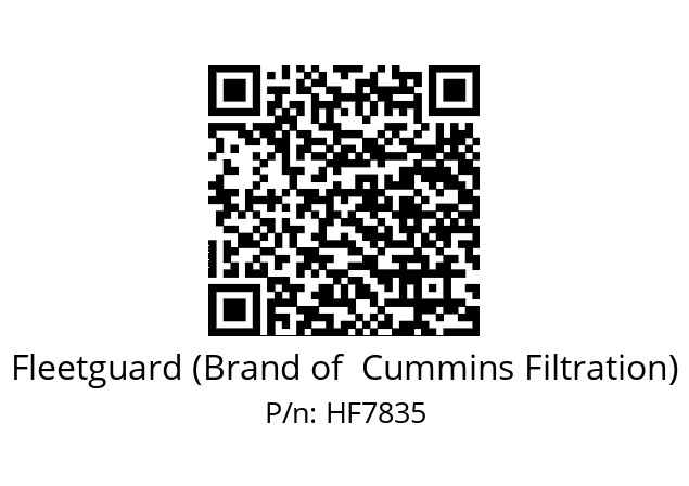   Fleetguard (Brand of  Cummins Filtration) HF7835