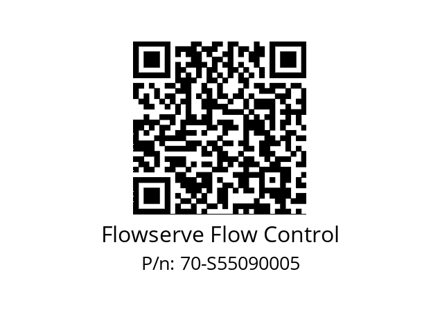   Flowserve Flow Control 70-S55090005