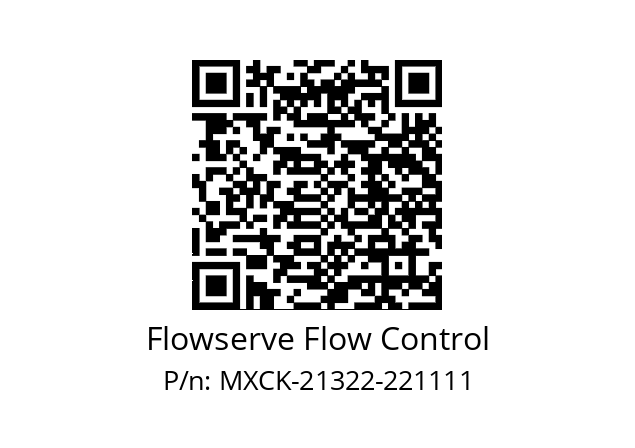   Flowserve Flow Control MXCK-21322-221111