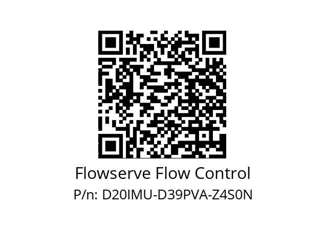   Flowserve Flow Control D20IMU-D39PVA-Z4S0N