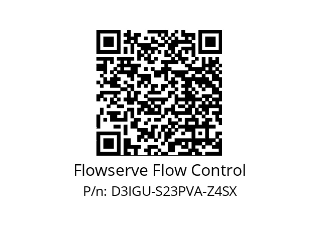   Flowserve Flow Control D3IGU-S23PVA-Z4SX