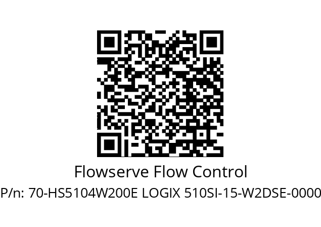   Flowserve Flow Control 70-HS5104W200E LOGIX 510SI-15-W2DSE-0000